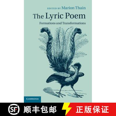 预订 精装 The Lyric Poem : Formations and Transformations [9781107010840]