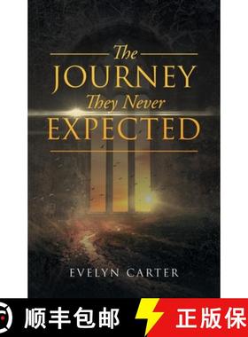 【3-4周达】The Journey They Never Expected [9781953115584]