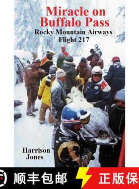 【3-4周达】Miracle on Buffalo Pass: Rocky Mountain Airways Flight 217 [9780692886977]