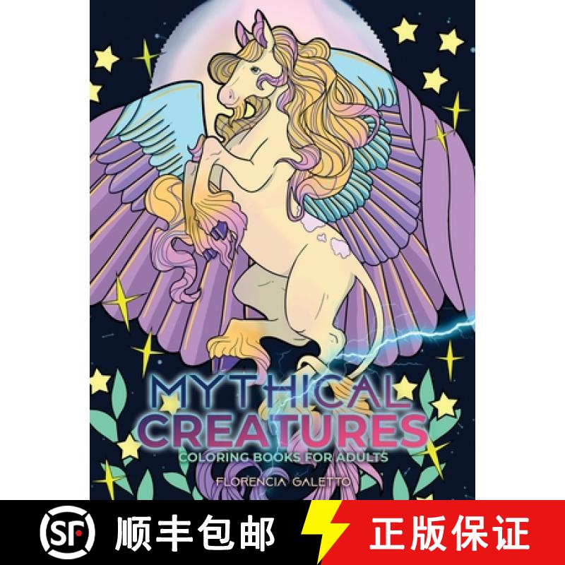 预订 Mythical Creatures Coloring Books for Adults: Legendary Beasts and Monsters from Folklore [9781989790366]