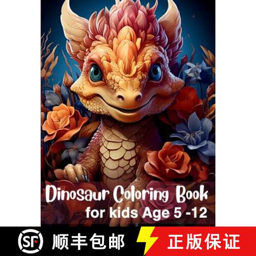 【3-4周达】Dinosaur Coloring Book for Kids: Ideal for kids Ages 5-12 [9798868929311]