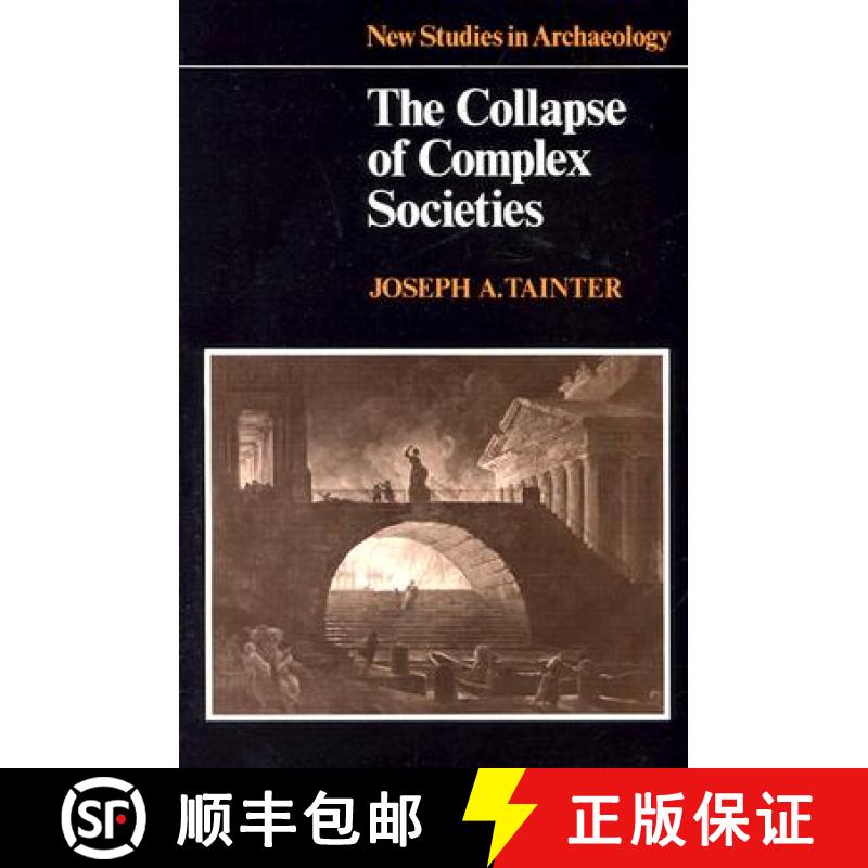 【3-4周达】Collapse of Complex Societies: - The Collapse of Complex Societies [9780521386739]