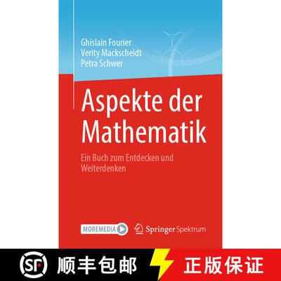【3-4周达】Aspekte der Mathematik : Ein Buch zum Entdecken und Weiterdenken [9783662709221]