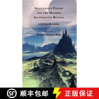 【3-4周达】Speculative Poetry and the Modern Alliterative Revival : A Critical Anthology [9781683939856]