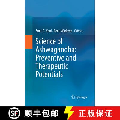 【3-4周达】Science of Ashwagandha: Preventive and Therapeutic Potentials [9783319865652]