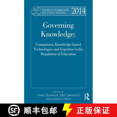 【3-4周达】精装 World Yearbook of Education 2014 : Governing Knowledge: Comparison, Knowledge-Based T... [9780415828734]