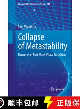 【3-4周达】Collapse of Metastability: Dynamics of First-Order Phase Transition [9789811966675]