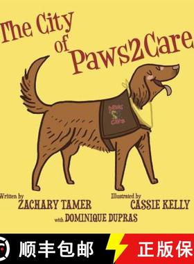 预订 The City of Paws2Care [9780692453711]