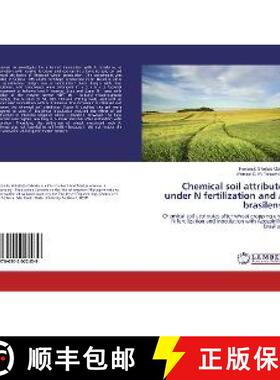 预订 Chemical soil attributes under N fertilization and A. brasilense [9786202022439]