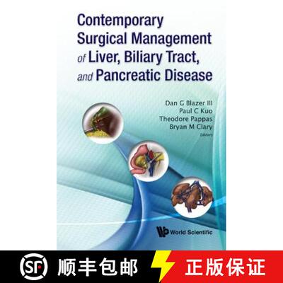 【3-4周达】精装 Contemporary Surgical Management of Liver, Biliary Tract, and Pancreatic Disease [9789814293051]