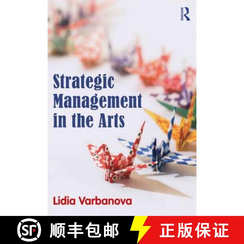 【3-4周达】STRATEGIC MANAGEMENT IN THE ARTS, V [9780415530033]