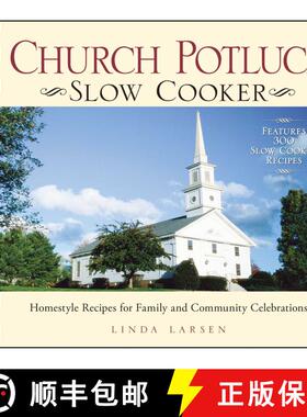 【3-4周达】Church Potluck Slow Cooker: Homestyle Recipes for Family and Community Celebrations [9781598697742]