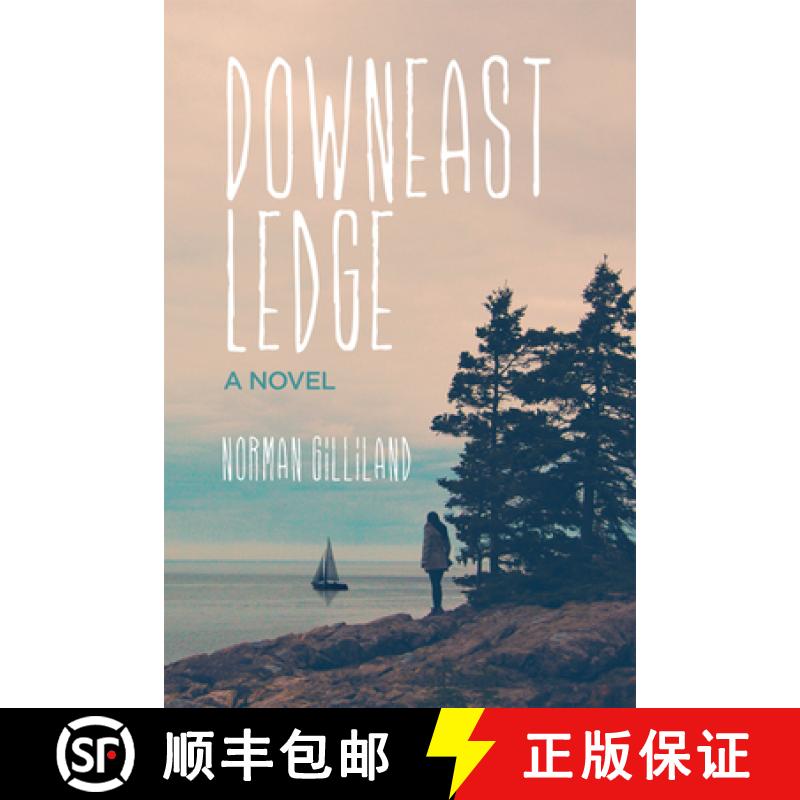 预订 Downeast Ledge: A Novel [9780971509368]