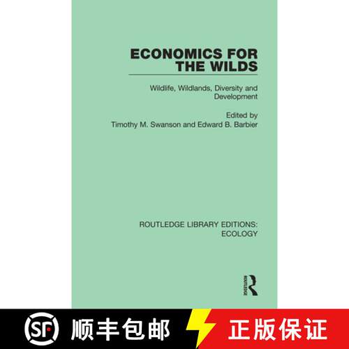 【3-4周达】Economics for the Wilds: Wildlife, Wildlands, Diversity and Development [9780367355289]