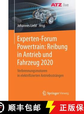 【3-4周达】Experten-Forum Powertrain: Reibung in Antrieb und Fahrzeug 2020 : Verbrennungsmotoren in e... [9783662636077]