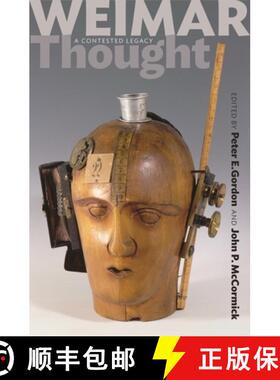 【3-4周达】Weimar Thought – A Contested Legacy [9780691135106]