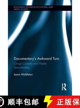 【3-4周达】Documentary's Awkward Turn : Cringe Comedy and Media Spectatorship [9781138645554]