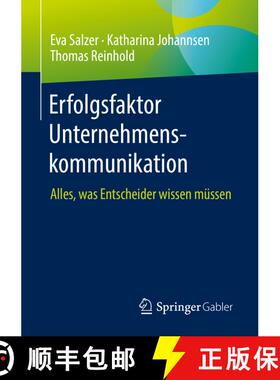 【3-4周达】Erfolgsfaktor Unternehmenskommunikation : Alles, was Entscheider wissen müssen (1. Aufl. ... [9783658385736]