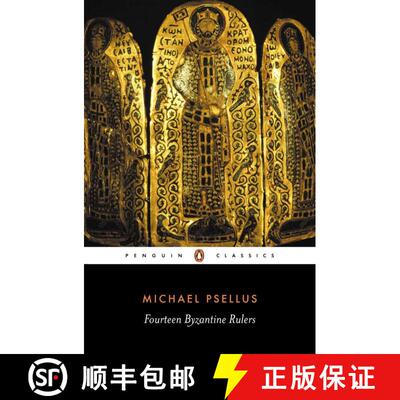 【3-4周达】Fourteen Byzantine Rulers : The Chronographia of Michael Psellus [9780140441697]