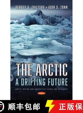 【3-4周达】The Artic: A Drifting Future [9781536195934]
