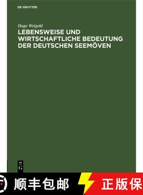 【3-4周达】Lebensweise und wirtschaftliche Bedeutung der deutschen Seemöven [9783112680711]