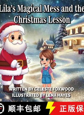 【3-4周达】精装 Lila's Magical Mess and the Christmas Lesson [9798330625048]