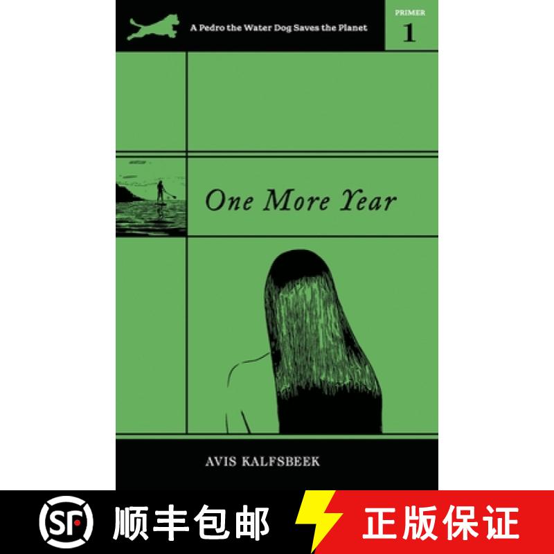 【2-3周达】One More Year: An Eco-Fiction Adventure About Overconsumption, Ironman Dreams, and Friendship [9781735561318]