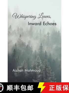 【3-4周达】Whispering Leaves, Inward Echoes [9798822959903]