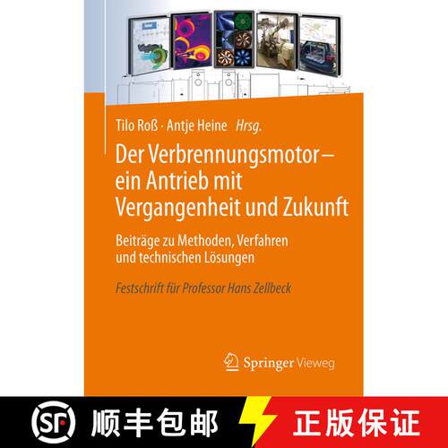 【3-4周达】精装 Der Verbrennungsmotor - ein Antrieb mit Vergangenheit und Zukunft: Beiträge zu Metho... [9783658192907]