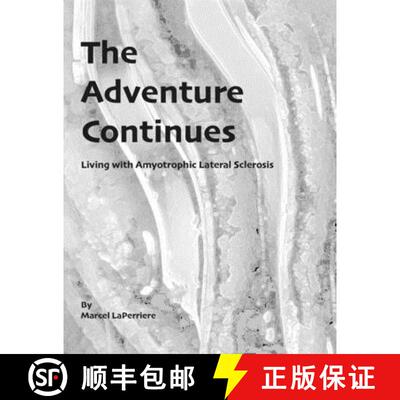 【3-4周达】The Adventure Continues: Living with Amyotrophic Lateral Sclerosis (ALS) [9780578524887]