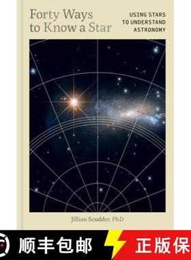 预订 Forty Ways to Know a Star: Understand the Building Blocks of the Universe [9781797235004]