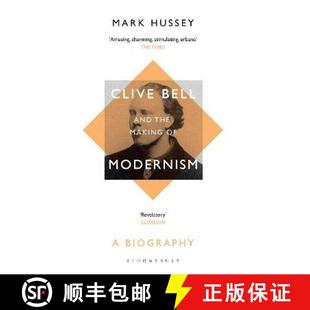 Making and Biography Clive 4周达 9781408894415 Bell Modernism the