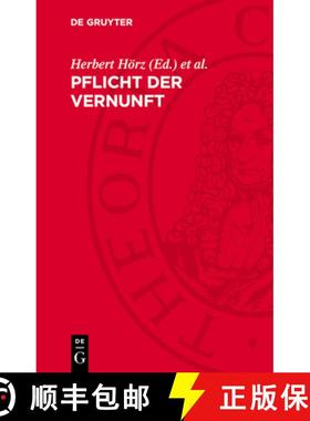 预订 Pflicht Der Vernunft: Das Spannungsfeld Von Vernunft, Mensch Und Geschichte [9783112731246]