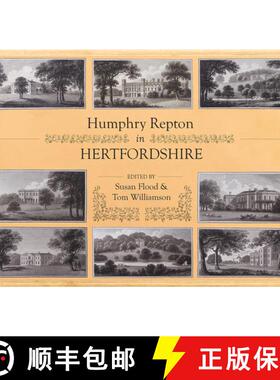 预订 Humphry Repton in Hertfordshire: Documents and Landscapes [9781909291980]