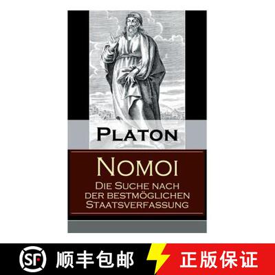 【3-4周达】Nomoi - Die Suche nach der bestmoeglichen Staatsverfassung: Staatstheorie: Das Ziel der Ge... [9788026859185]