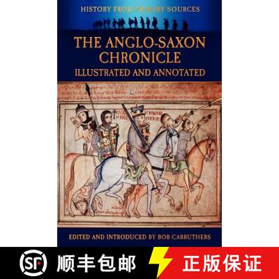 【3-4周达】The Anglo-Saxon Chronicle - Illustrated and Annotated [9781781580424]