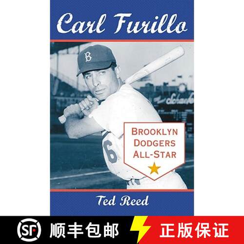 【3-4周达】Carl Furillo, Brooklyn Dodgers All-Star [9780786447091]