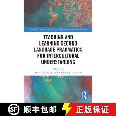 【3-4周达】Teaching and Learning Second Language Pragmatics for Intercultural Understanding [9781032145877]