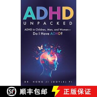 【3-4周达】ADHD Unpacked: ADHD in Children, Men, and Women-Do I Have ADHD? [9781764131001]