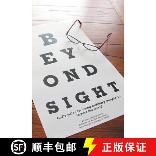 【3-4周达】Beyond Sight: God's Vision for Using Ordinary People to Impact the World [9781462412020]