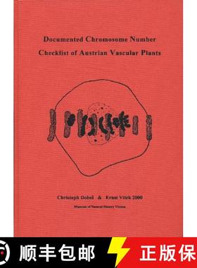 预订 Documented Chromosome Number Checklist of Austrian Vascular Plants [German] [9783900275778]