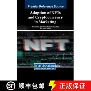 【3-4周达】Adoption of NFTs and Cryptocurrency in Marketing [9798369344491]