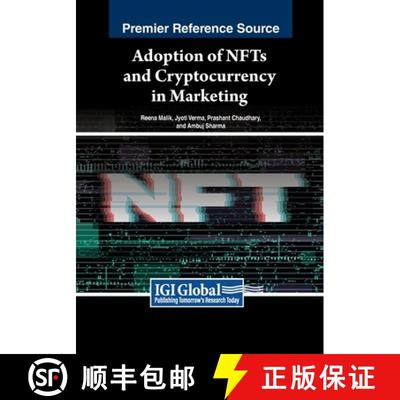 【3-4周达】Adoption of NFTs and Cryptocurrency in Marketing [9798369344491]