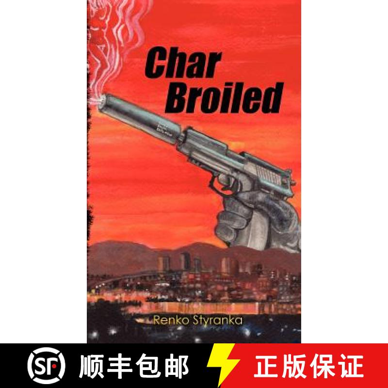 【3-4周达】Char Broiled [9780986967207]