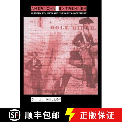 【3-4周达】American Extremism : History, Politics and the Militia Movement [9780415483803]