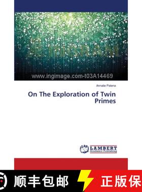 预订 On The Exploration of Twin Primes [9783659466052]