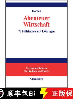 【3-4周达】Abenteuer Wirtschaft: 75 Fallstudien Mit Losungen [9783486273250]