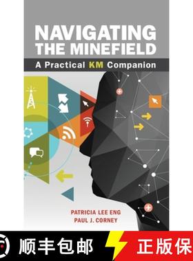 预订 Navigating the Minefield: A Practical KM Companion [9780873899543]