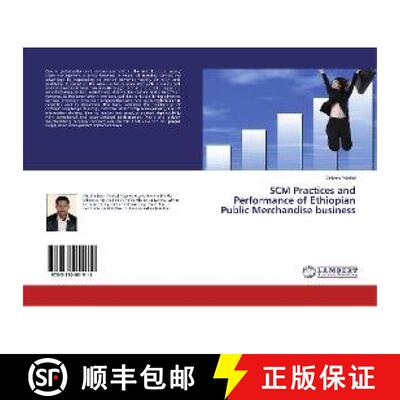 预订 SCM Practices and Performance of Ethiopian Public Merchandise business [9783330051911]