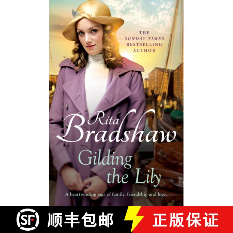 【3-4周达】Gilding the Lily: A captivating saga of love, sisters and tragedy [9781035403134]